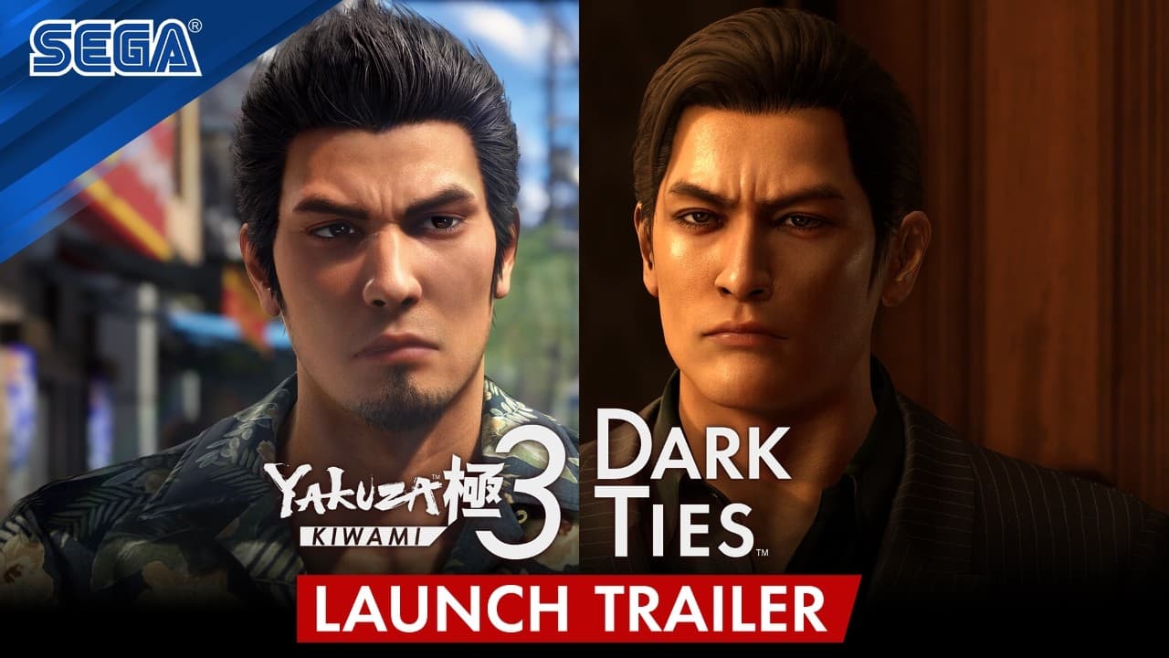 Yakuza Kiwami 3 & Dark Ties | Launch Trailer