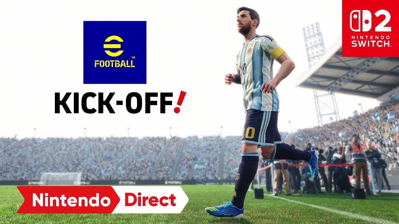 eFootball Kick-Off! – Nintendo Direct: Partner Showcase 2.5.2026